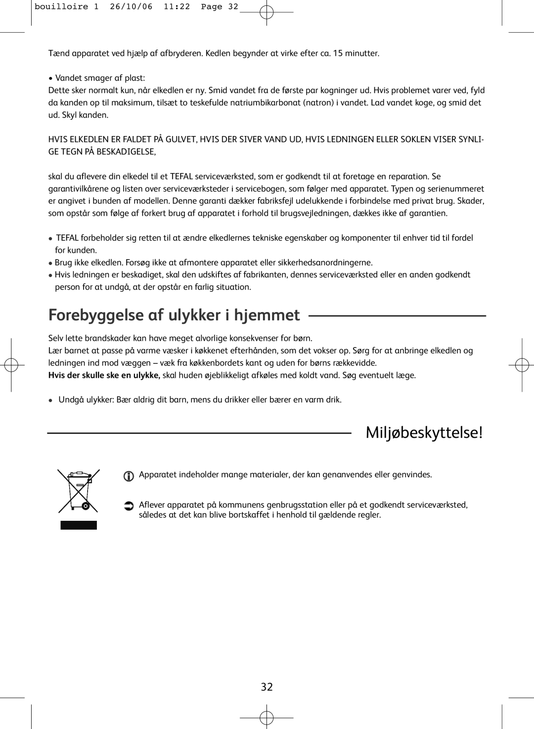 Tefal KO300041, KO300021, KO300030, KO300040 manual Forebyggelse af ulykker i hjemmet, Miljøbeskyttelse 