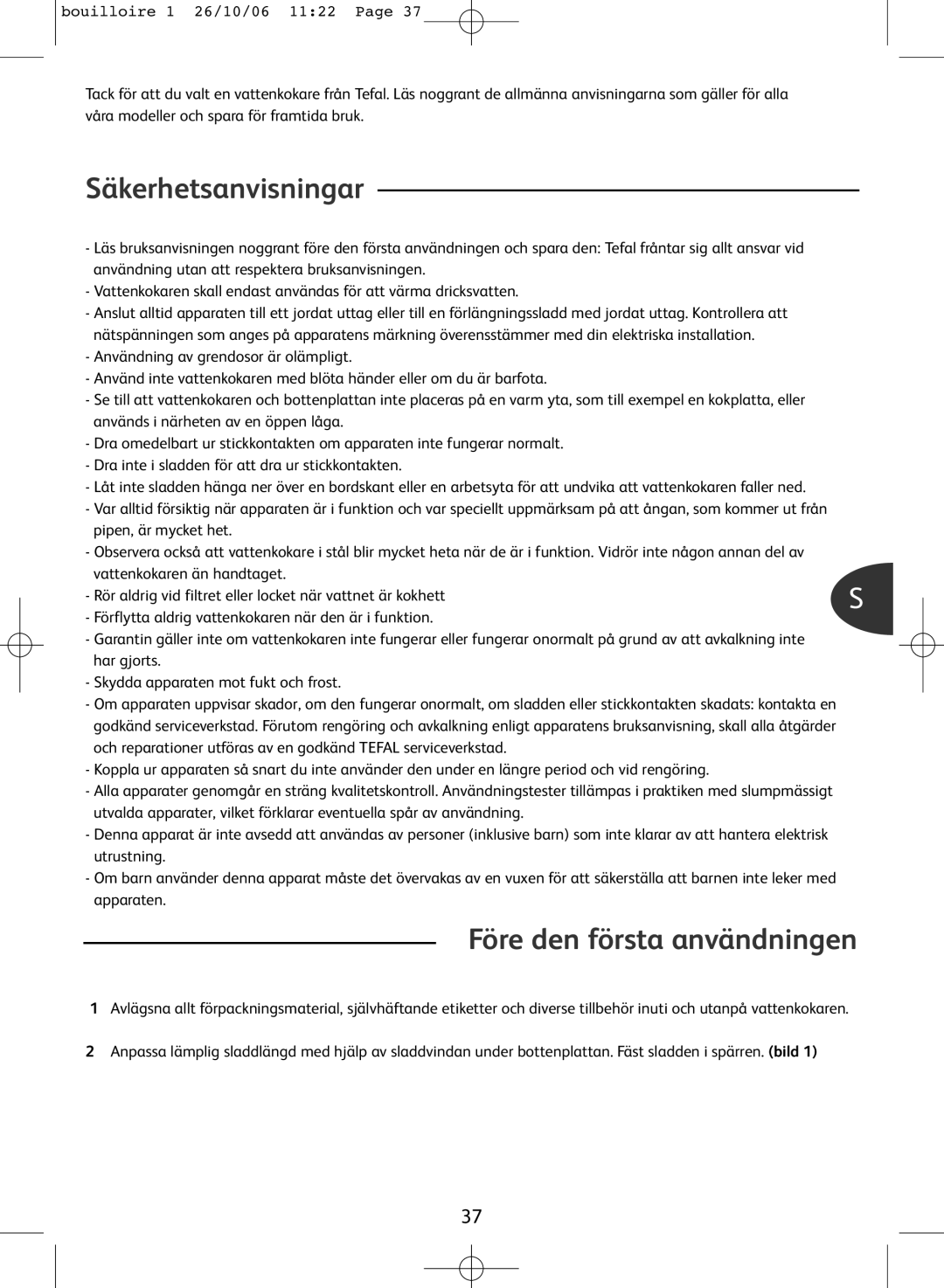 Tefal KO300040, KO300021, KO300030, KO300041 manual Säkerhetsanvisningar, Före den första användningen 