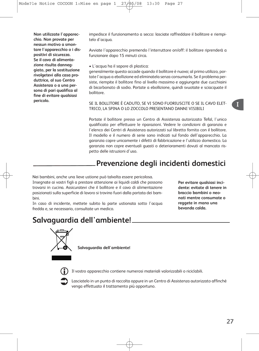 Tefal KO3041KR, KO304131 manual Prevenzione degli incidenti domestici, Salvaguardia dellambiente 