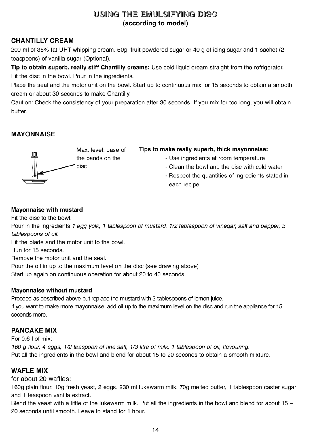 Tefal MB402131, MB402141 Using the Emulsifying Disc, According to model, For about 20 waffles, Mayonnaise with mustard 
