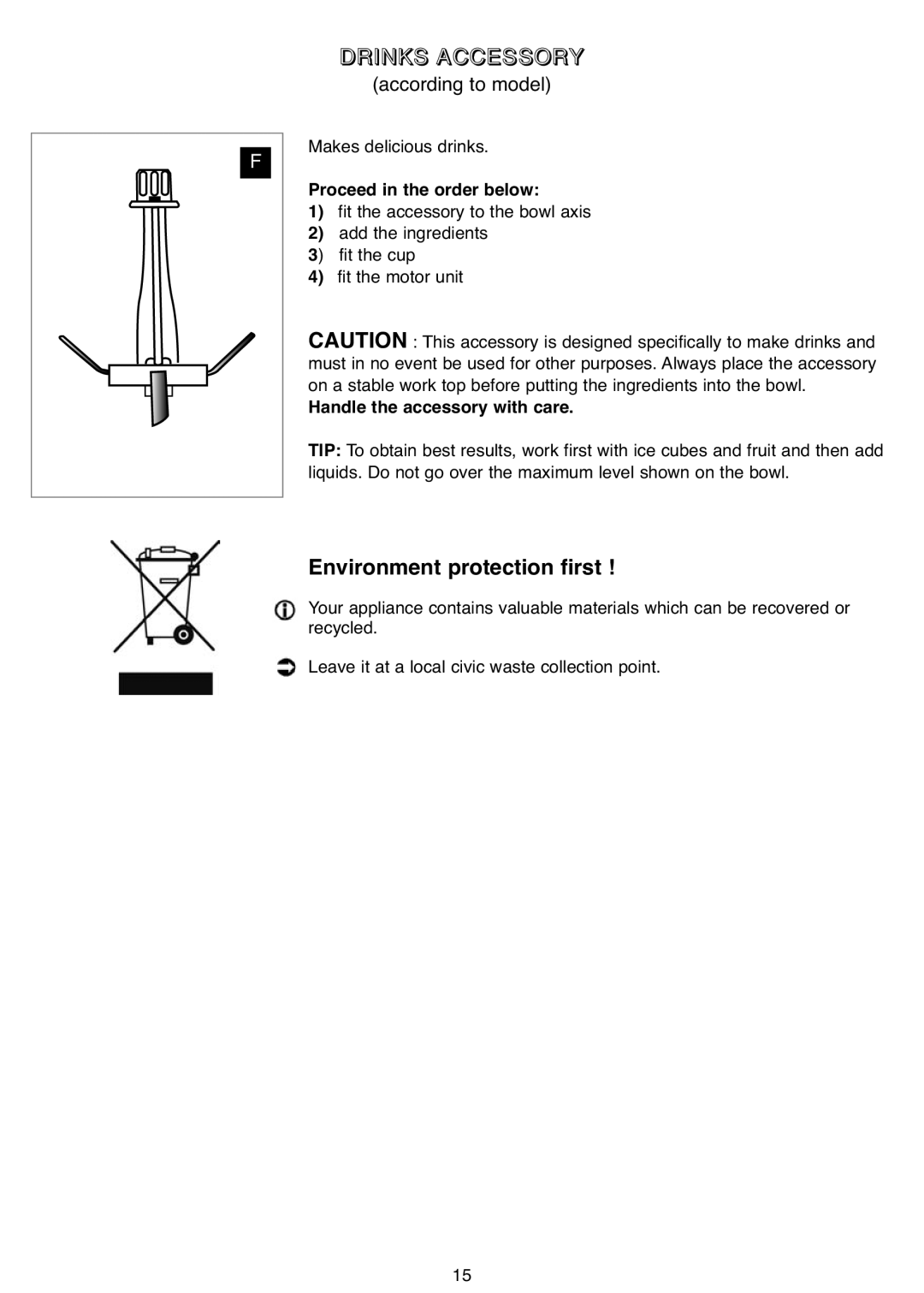 Tefal MB402141, MB402188 Drinks Accessory, According to model, Proceed in the order below, Handle the accessory with care 