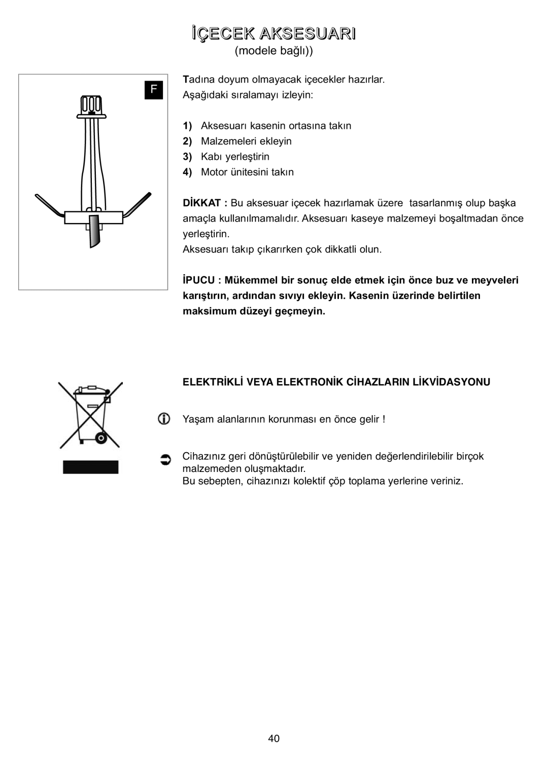 Tefal MB402188, MB402141, MB402131 manual İçecek Aksesuari 