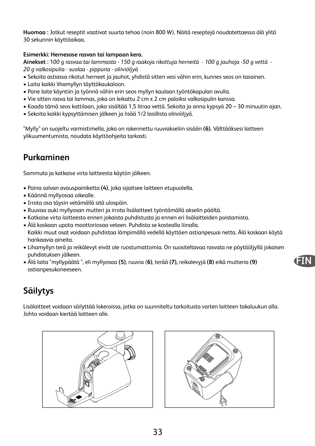 Tefal ME700160, ME700113, ME700161, ME700141, ME700188 manual Purkaminen, Säilytys, Esimerkki Hernesose rasvan tai lampaan kera 