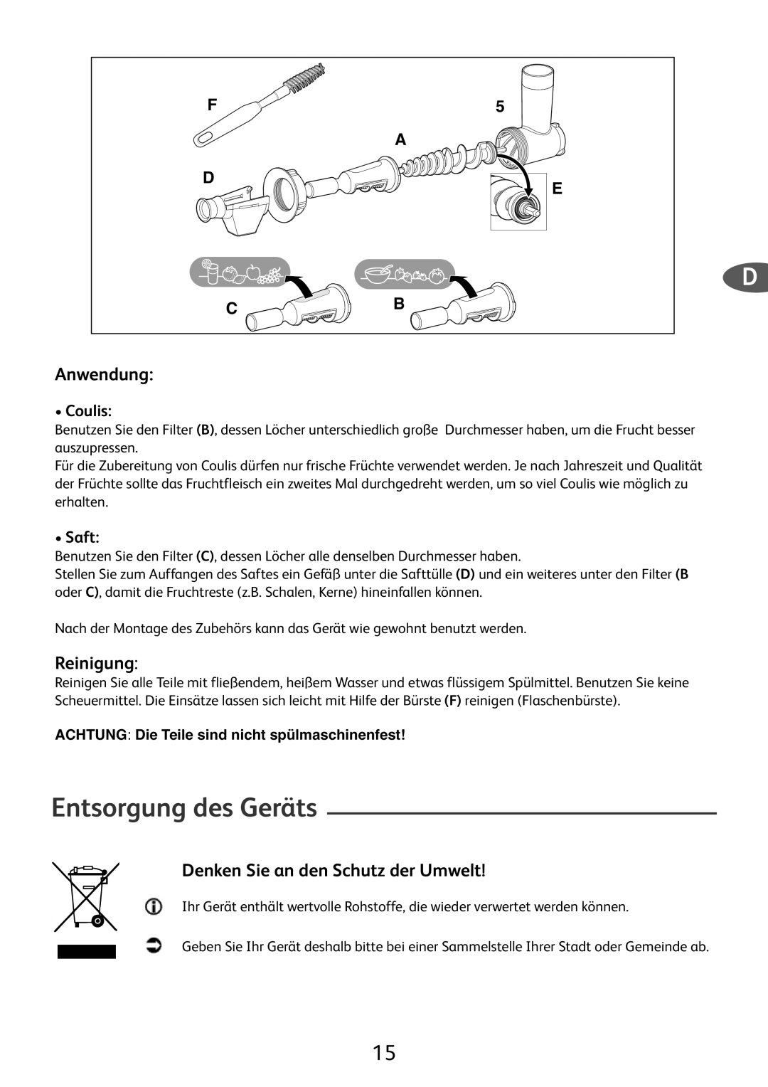 Tefal ME701188 manual Entsorgung des Geräts, Anwendung, Reinigung, Denken Sie an den Schutz der Umwelt, Saft 