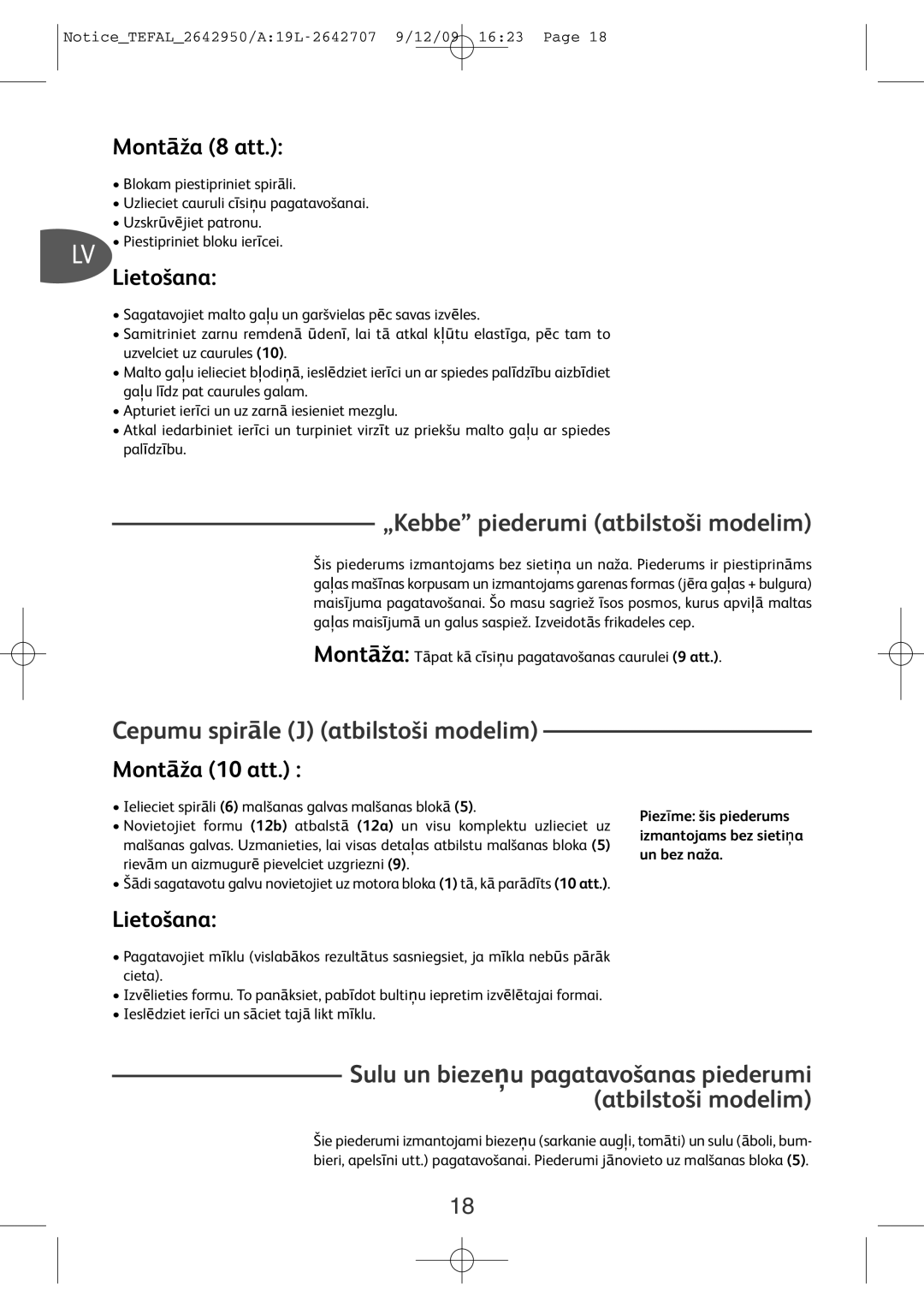 Tefal ME71083E manual „Kebbe piederumi atbilstoši modelim, Cepumu spirāle J atbilstoši modelim, Montāža 8 att, Lietošana 