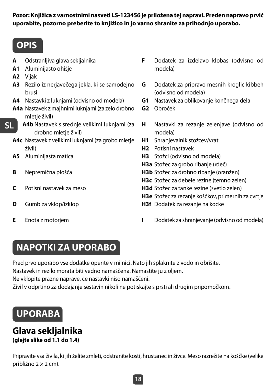 Tefal NE210138 manual Napotki ZA Uporabo, Uporaba, Glava sekljalnika, Enota z motorjem, Glejte slike od 1.1 do 