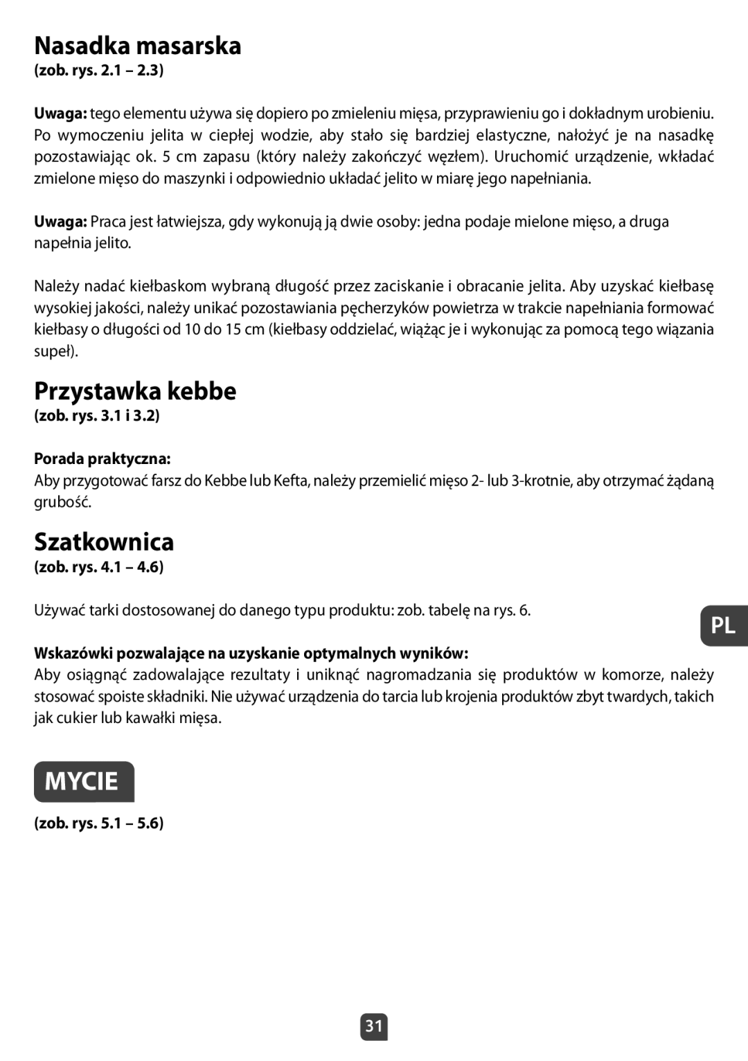 Tefal NE210138 manual Nasadka masarska, Przystawka kebbe, Szatkownica, Mycie 