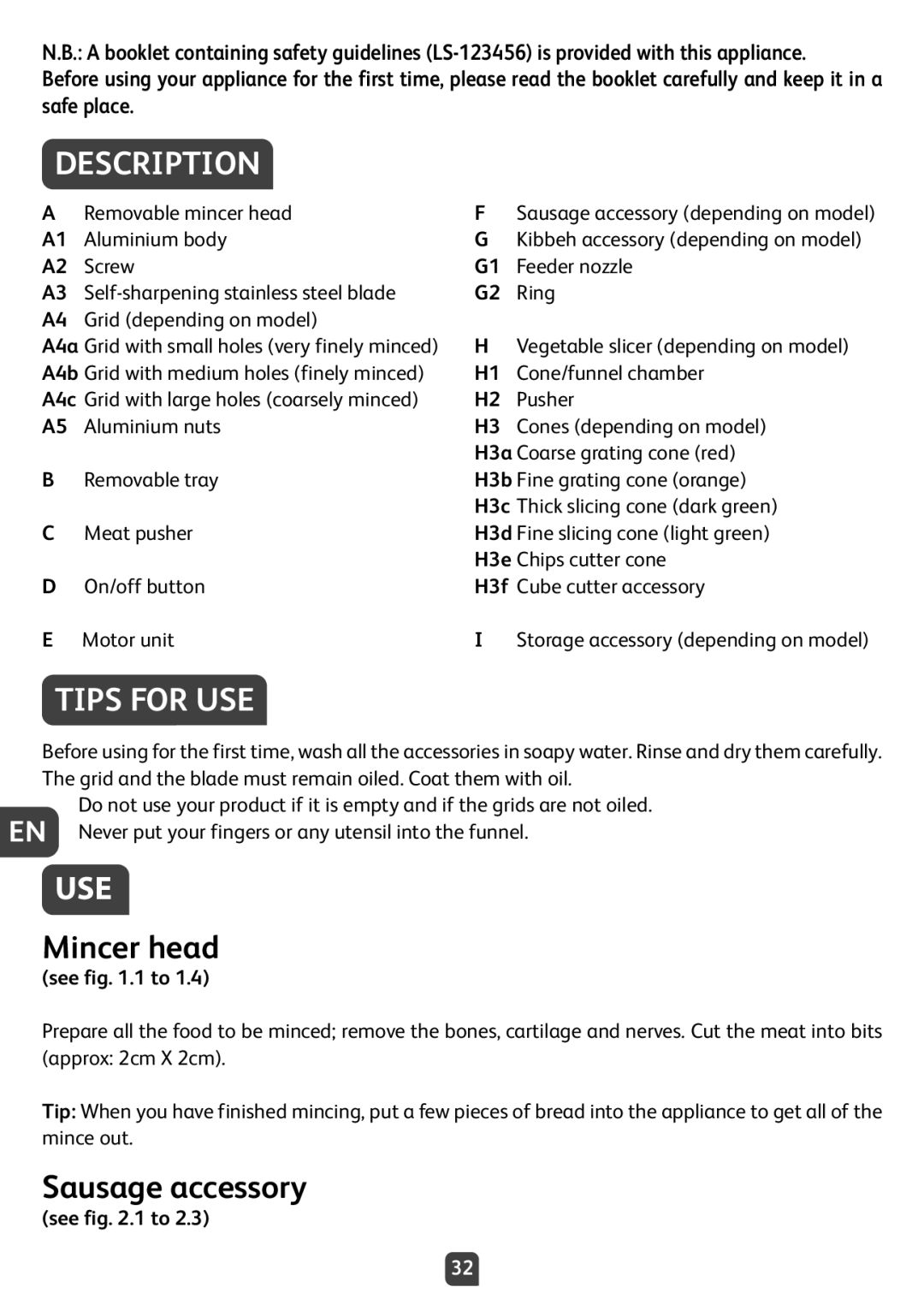 Tefal NE210138 manual Description, Tips for USE, Use, Mincer head, Sausage accessory 