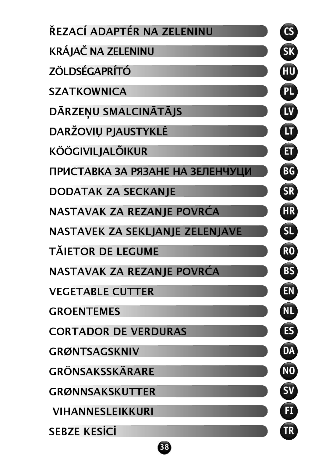 Tefal NE608138 manual Daržovių PJAUSTYKLp 