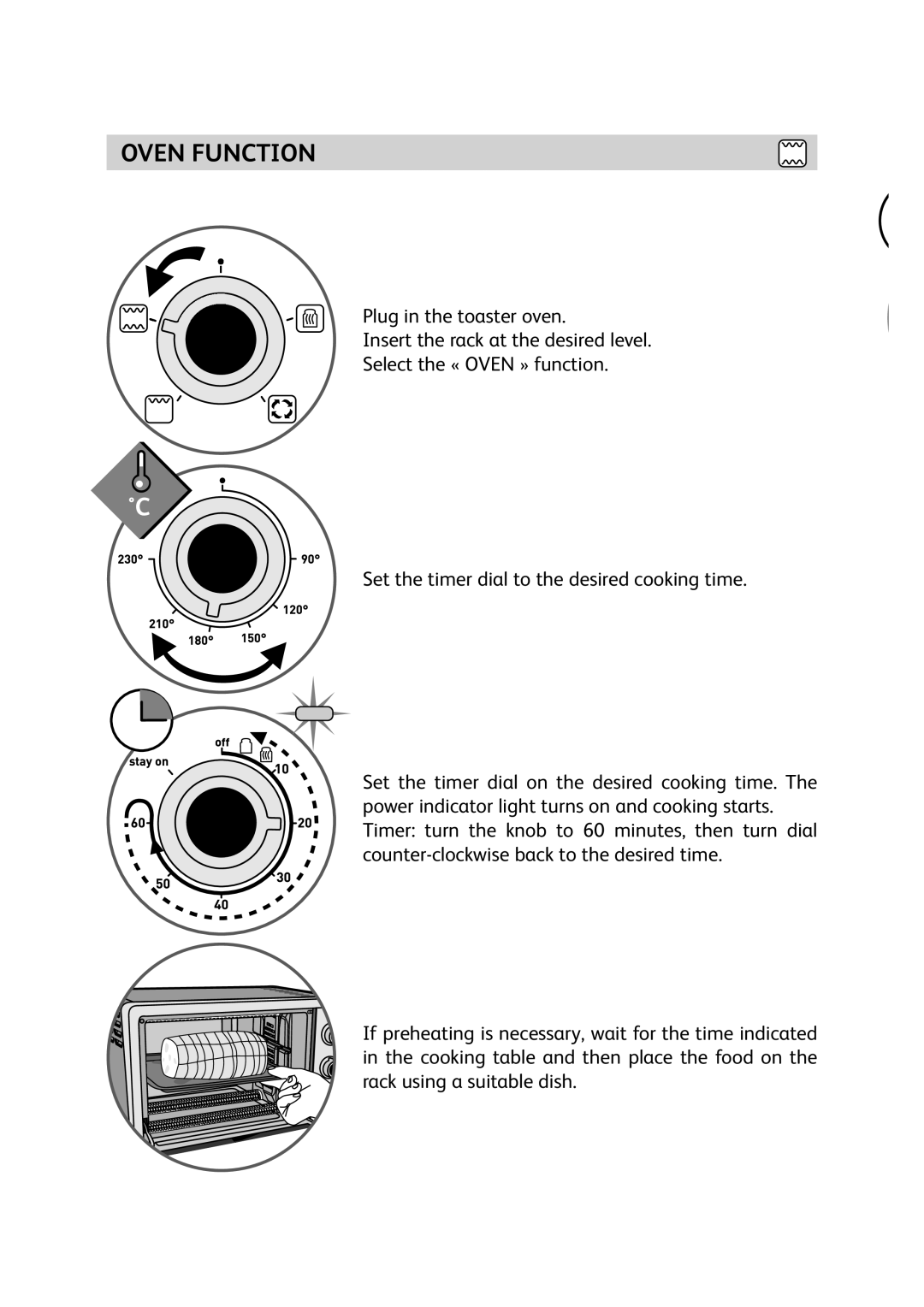 Tefal OF170870 manual Oven Function, Never leave unattended during use 