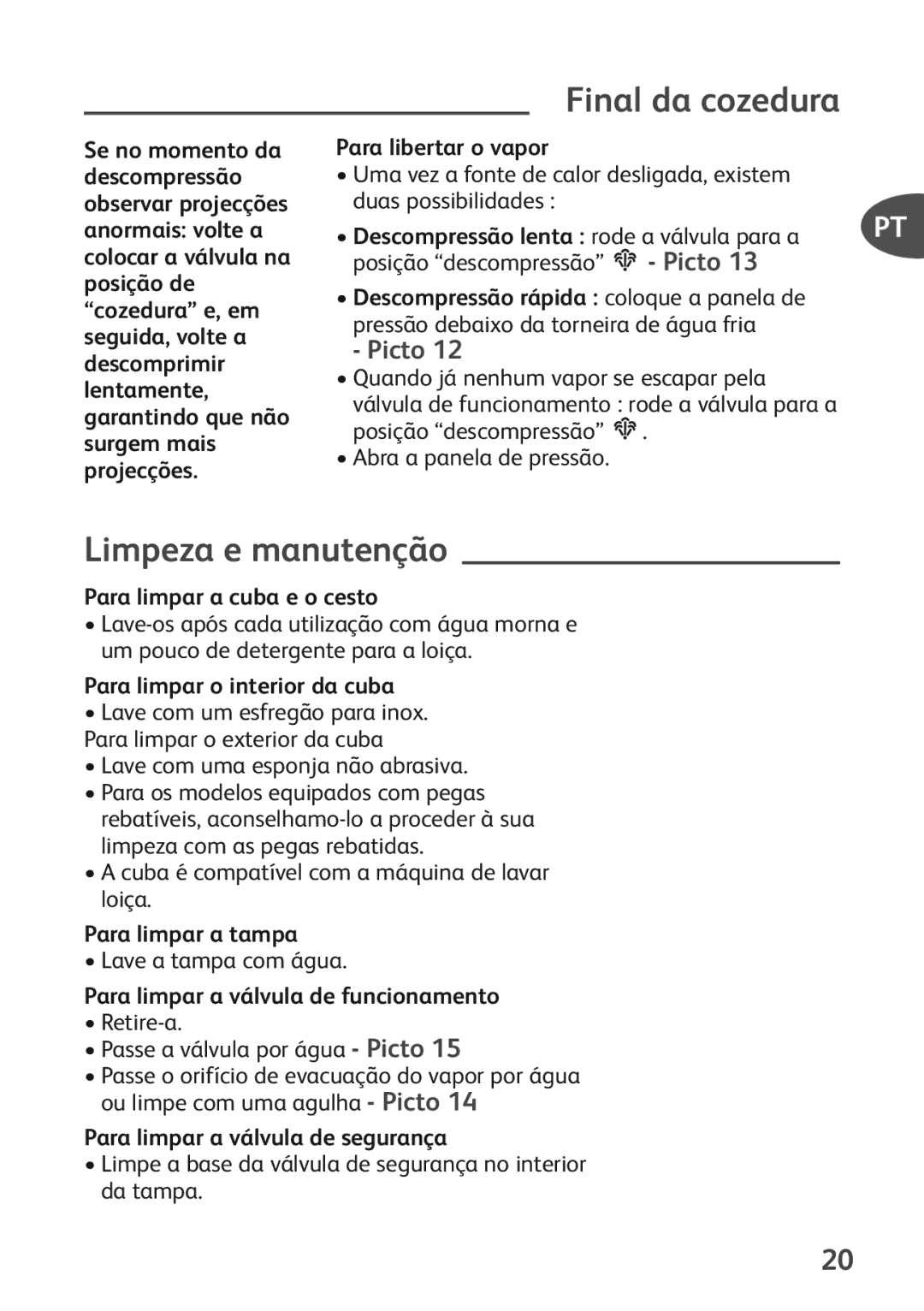 Tefal P0541155, P0541152 manual Final da cozedura, Limpeza e manutenção 