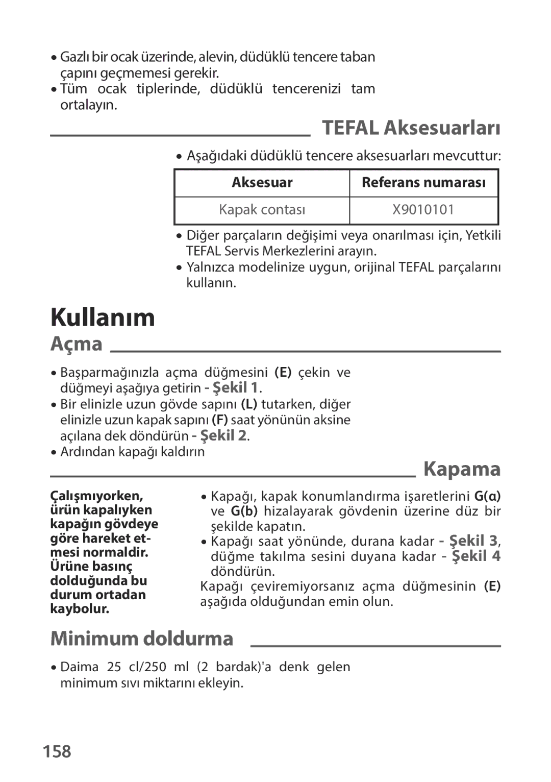 Tefal P2634631 manual 158, Aşağıdaki düdüklü tencere aksesuarları mevcuttur, Aksesuar, Ardından kapağı kaldırın 