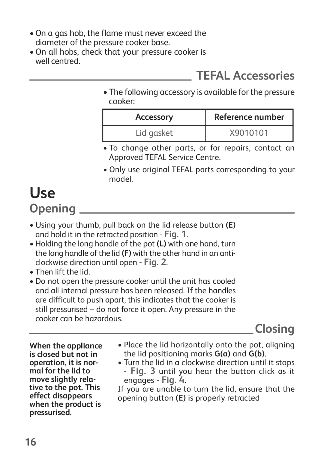 Tefal P2634631 manual Use, Tefal Accessories, Opening, Closing, Accessory Reference number 