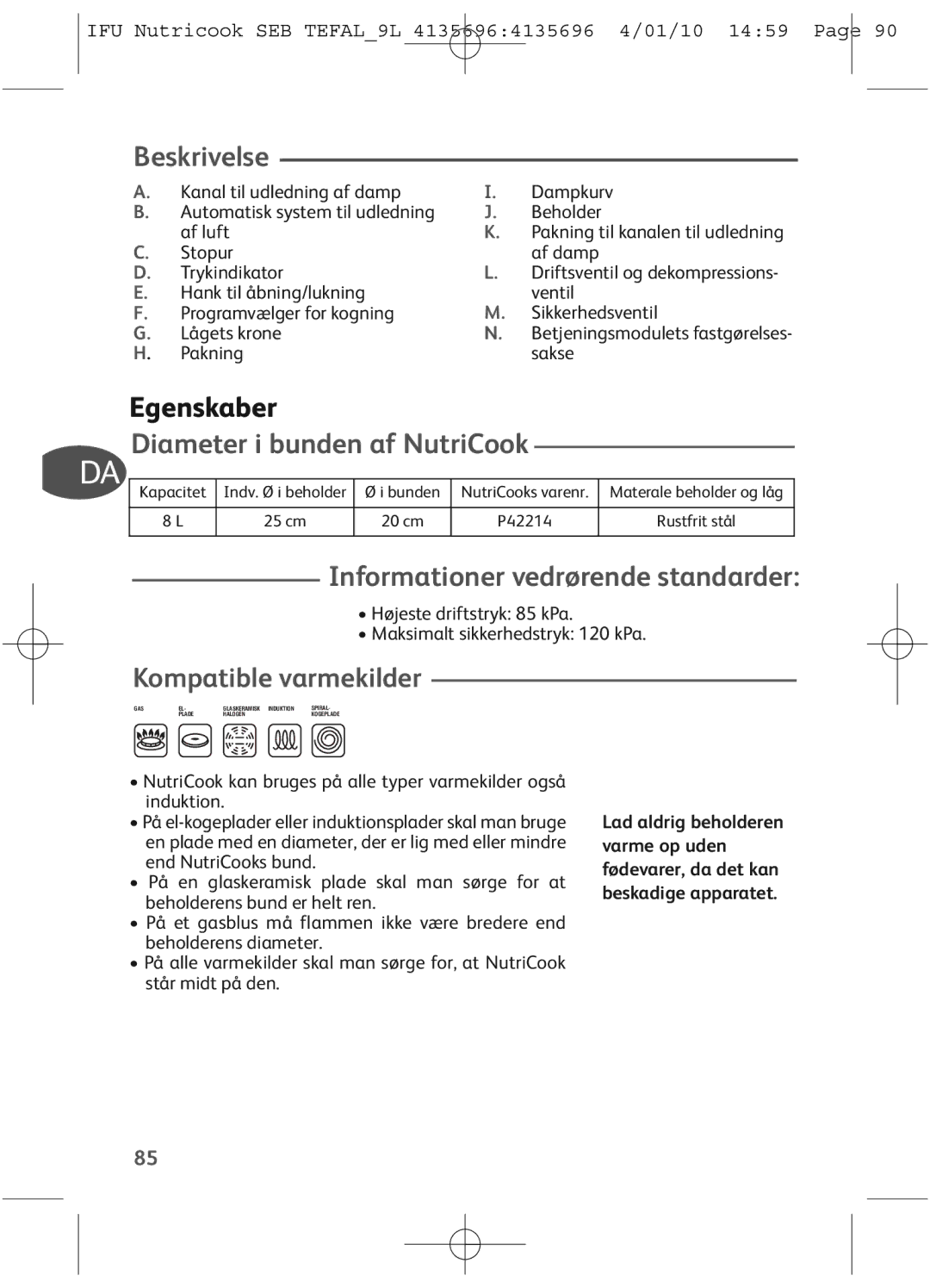 Tefal P4221431, P4221440 manual Beskrivelse, Egenskaber, Diameter i bunden af NutriCook, Informationer vedrørende standarder 