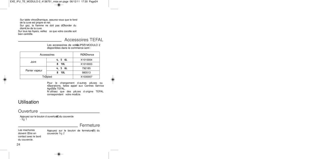 Tefal P4281466 manual Utilisation, Accessoires Tefal, Ouverture, Accessoires Référence, Contact avec le bord Du couvercle 