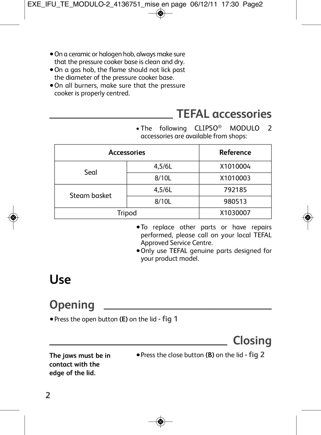 Tefal P4281462, P4281464, P4281466, P4281463, P4281465 manual Use, Tefal accessories, Opening 