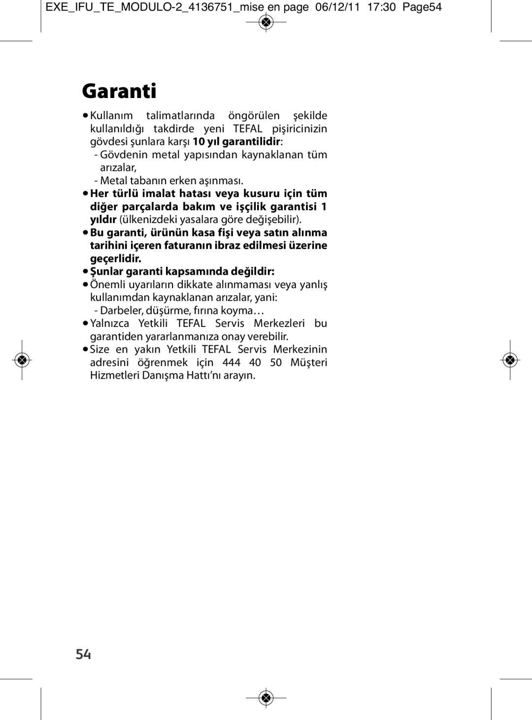 Tefal P4281466, P4281464, P4281463, P4281465, P4281462 manual Garanti, EXEIFUTEMODULO-24136751mise en page 06/12/11 1730 Page54 