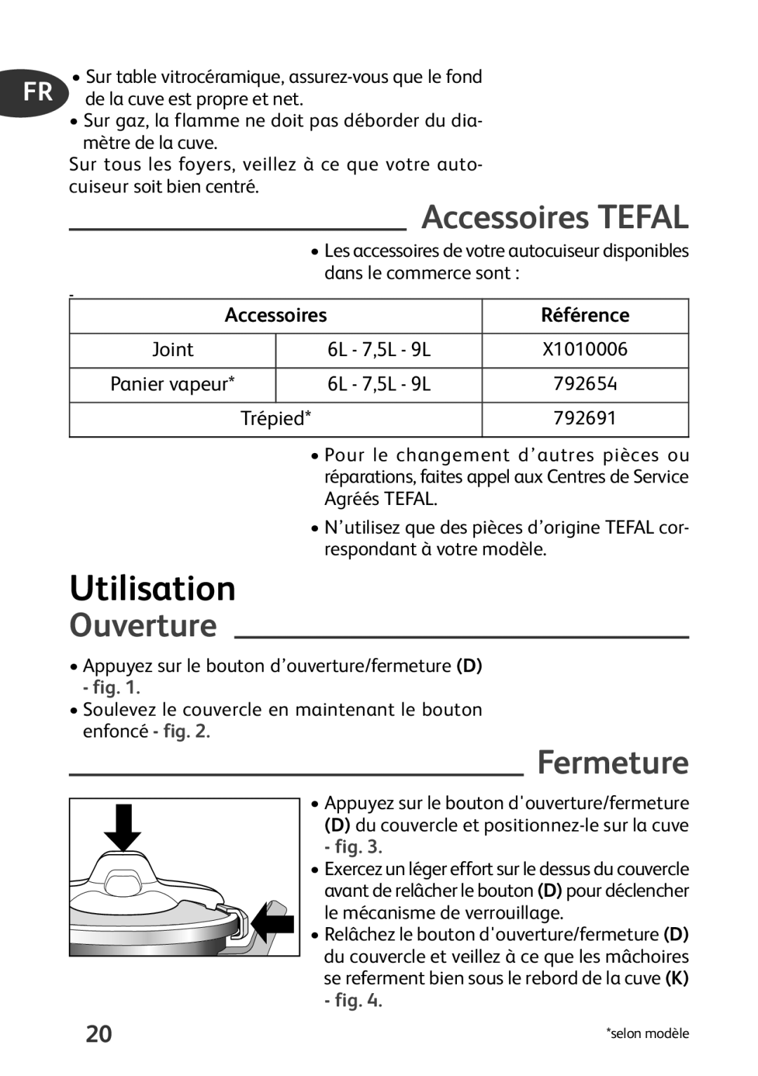 Tefal P4394831, P4394835 manual Utilisation, Accessoires Tefal, Ouverture, Fermeture, Référence 