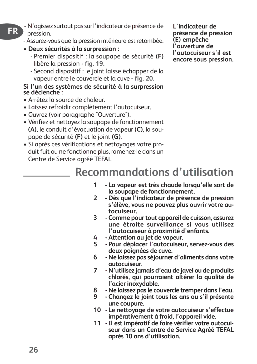 Tefal P4394831, P4394835 manual Recommandations d’utilisation, Deux sécurités à la surpression 