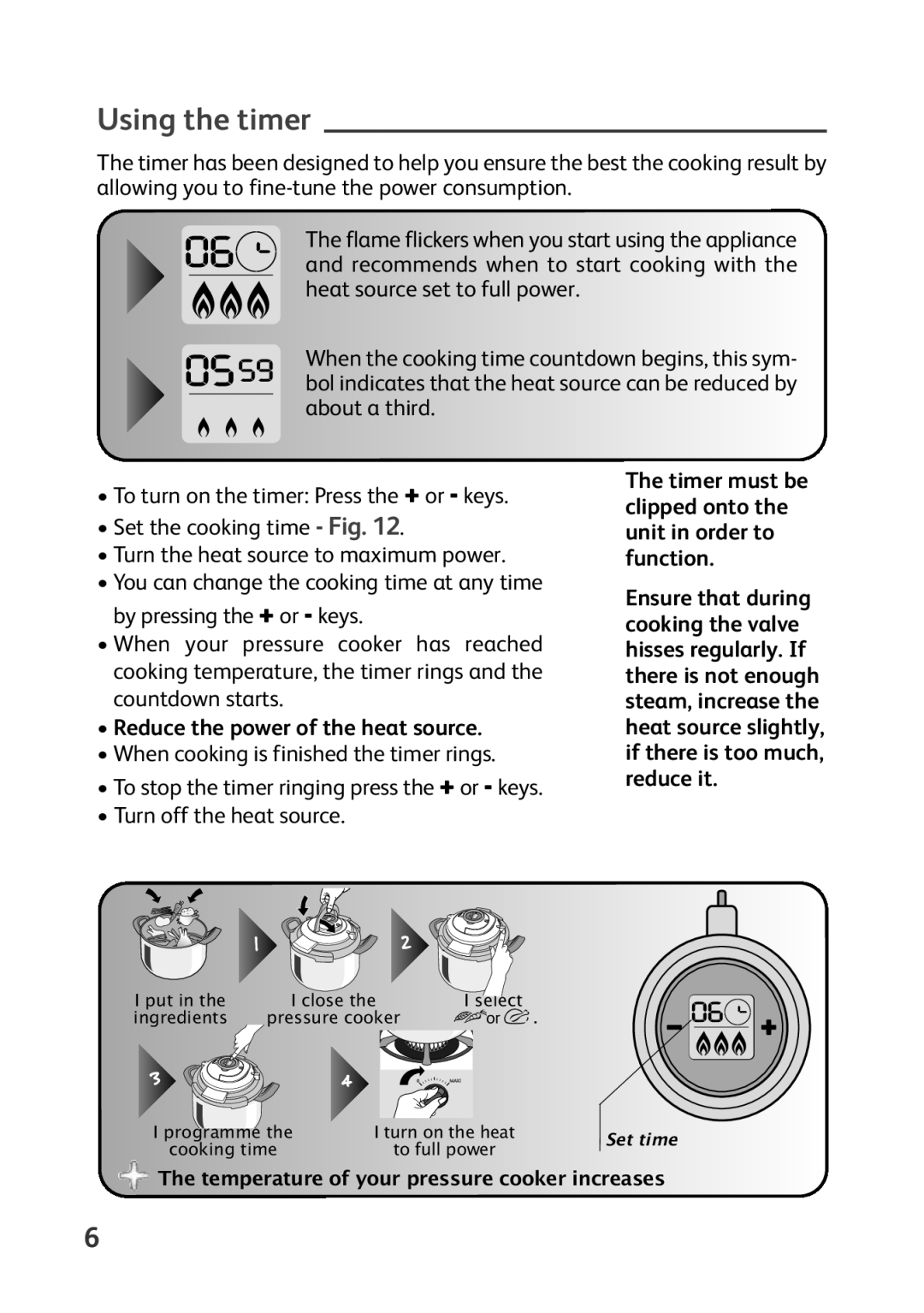 Tefal P4400631 manual Using the timer, Timer must be clipped onto the unit in order to function 