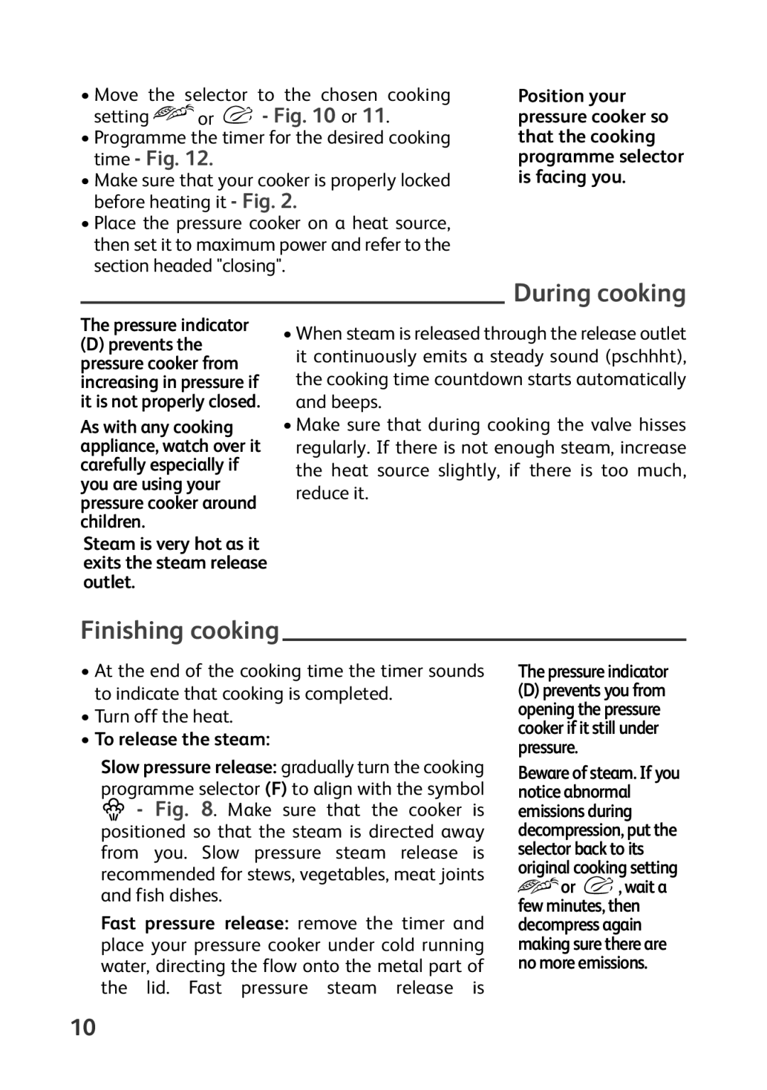 Tefal P4400631 manual During cooking, Finishing cooking, Thepressureindicator 