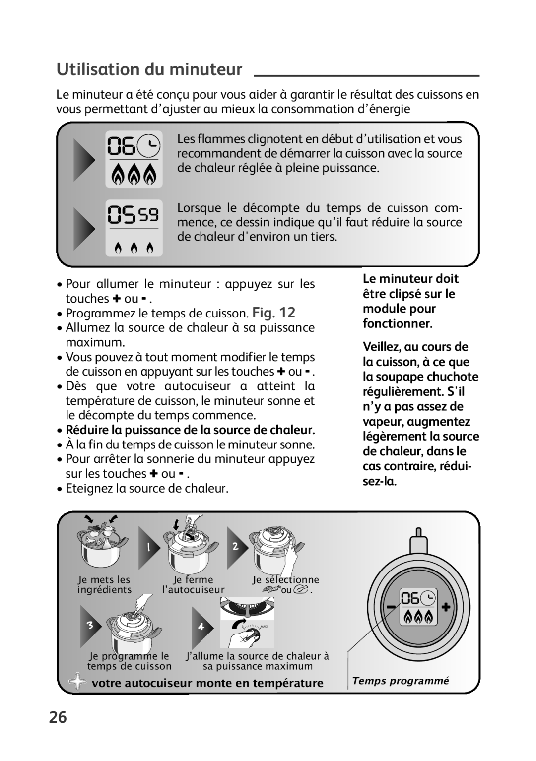 Tefal P4400631 manual Utilisation du minuteur, Eteignez la source de chaleur 