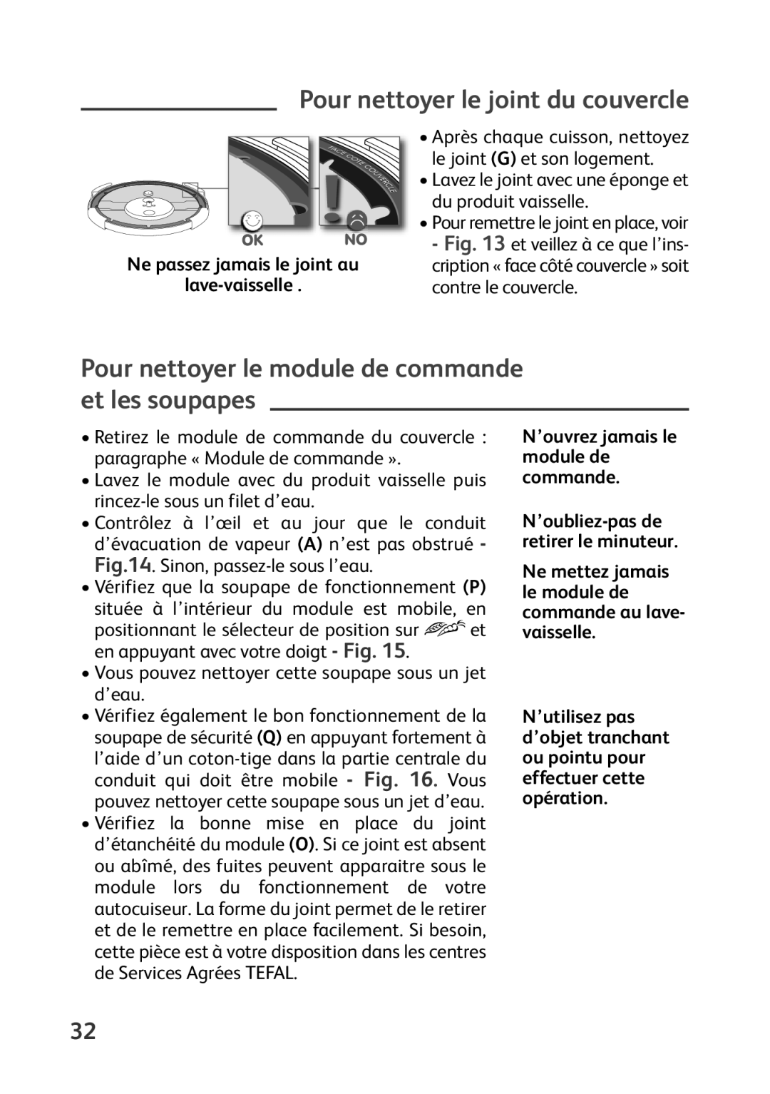 Tefal P4400631 manual Pour nettoyer le joint du couvercle, Pour nettoyer le module de commande et les soupapes 