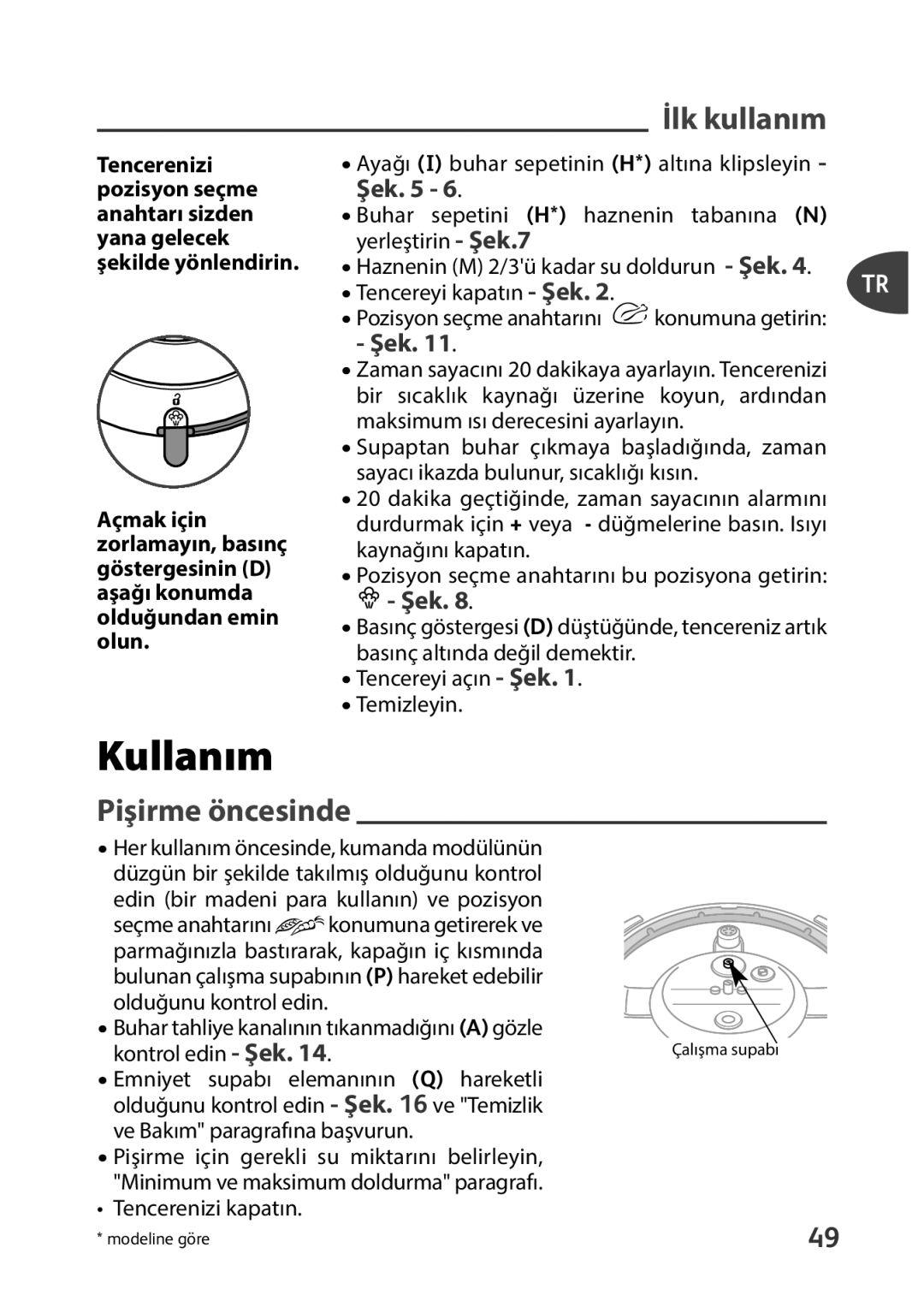 Tefal P4400631 manual Kullanım, İlk kullanım, Pişirme öncesinde 