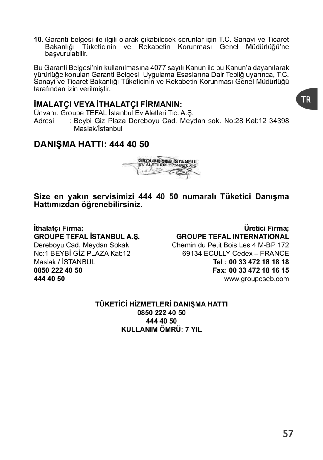 Tefal P4400631 manual Danişma Hatti 444 40 