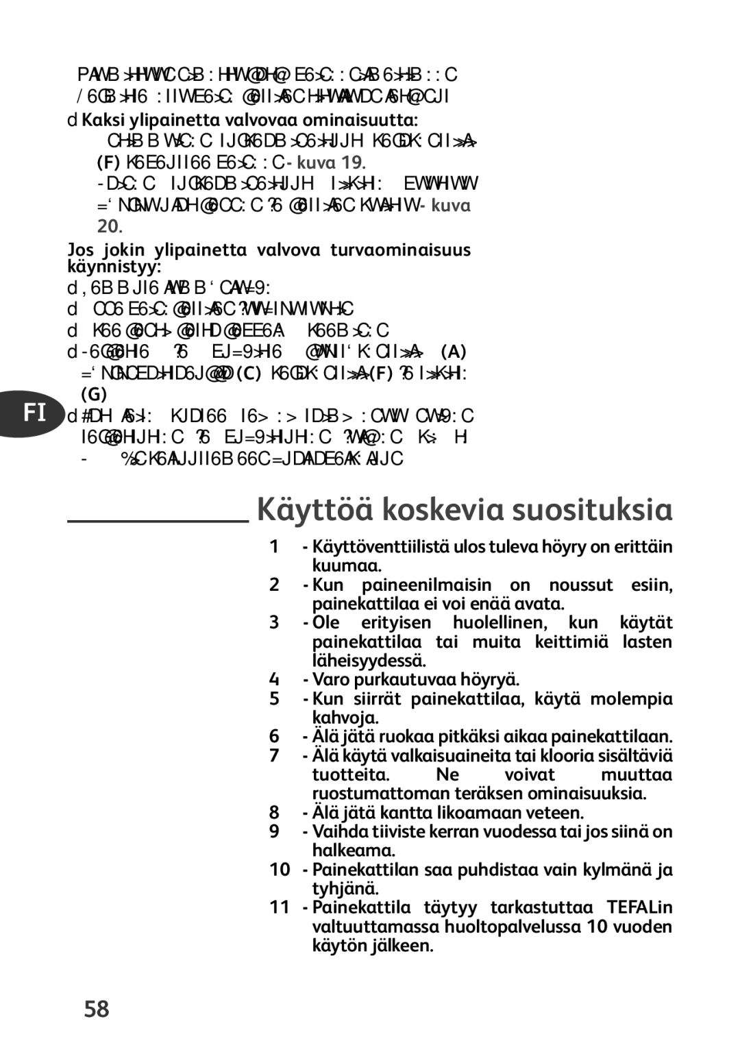 Tefal P4424735 manual Käyttöä koskevia suosituksia, Kaksi ylipainetta valvovaa ominaisuutta 