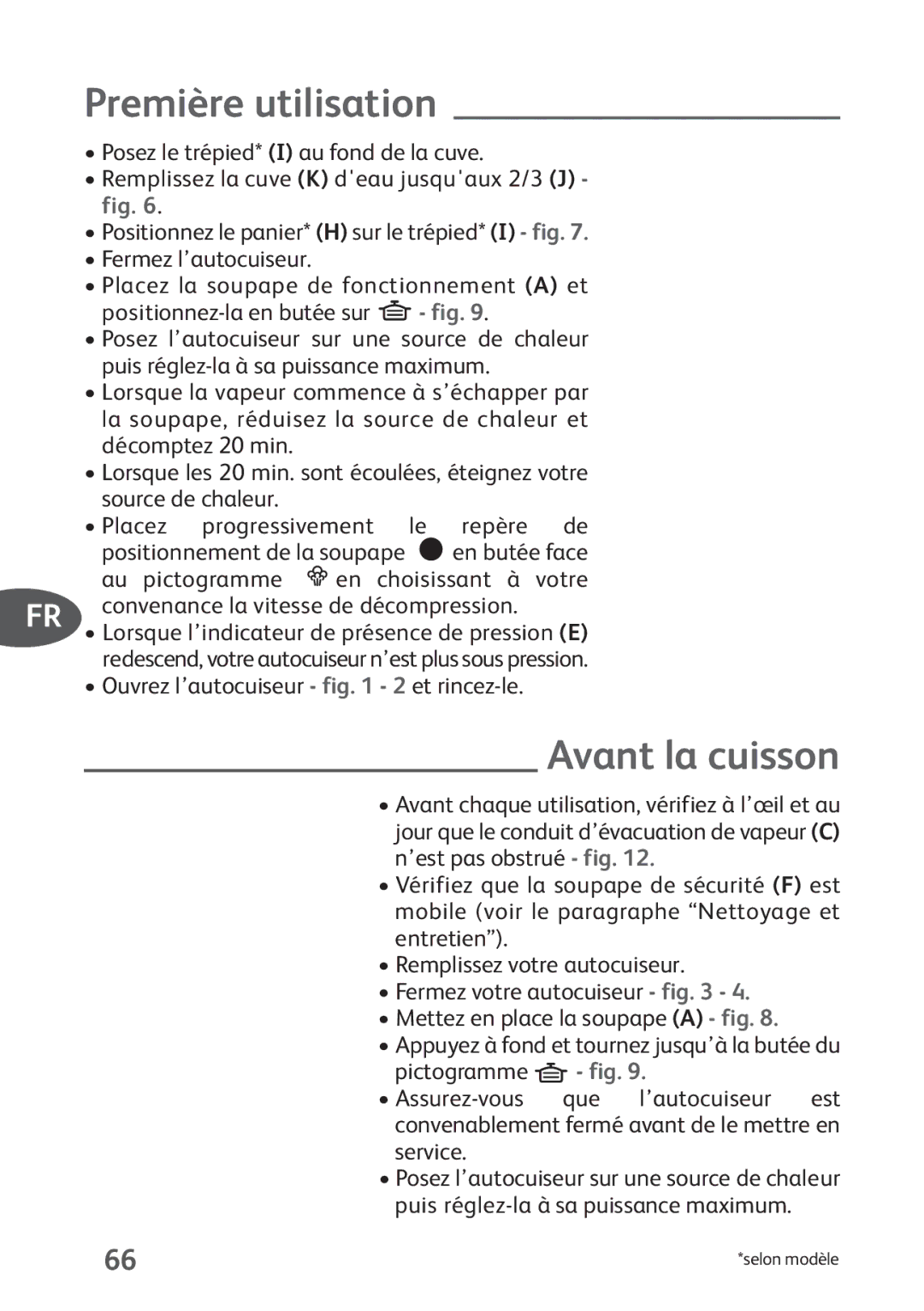 Tefal P4424735 manual Première utilisation, Avant la cuisson, Ouvrez l’autocuiseur 2 et rincez-le 