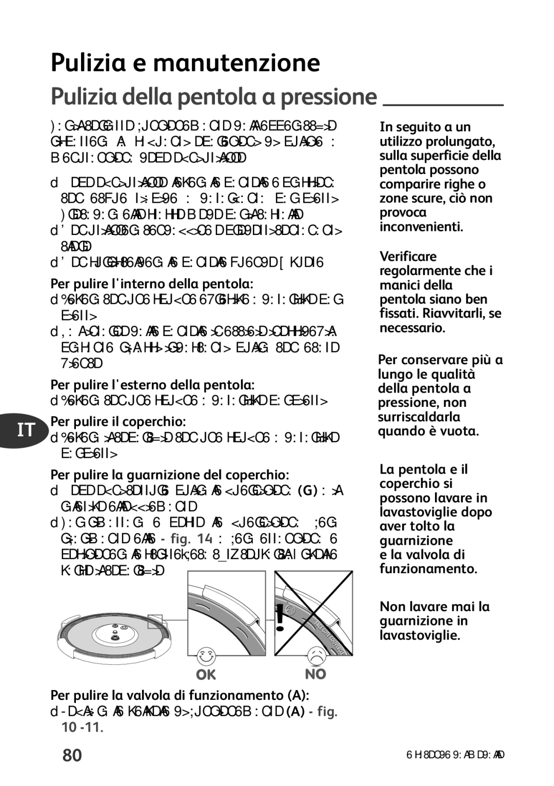 Tefal P4424735 manual Pulizia e manutenzione, Pulizia della pentola a pressione, Togliere la valvola di funzionamento a 