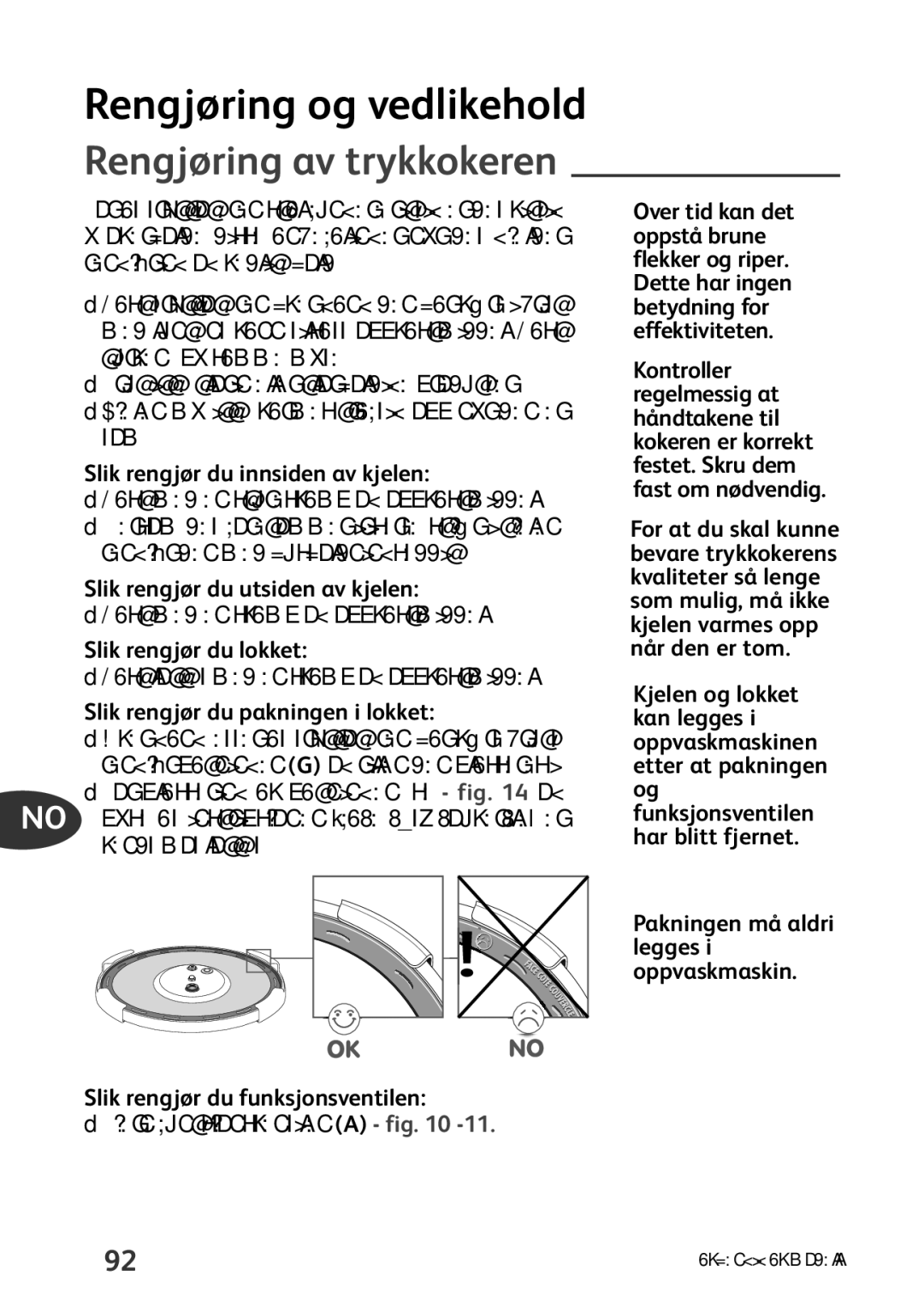 Tefal P4424735 manual Rengjøring og vedlikehold, Rengjøring av trykkokeren 