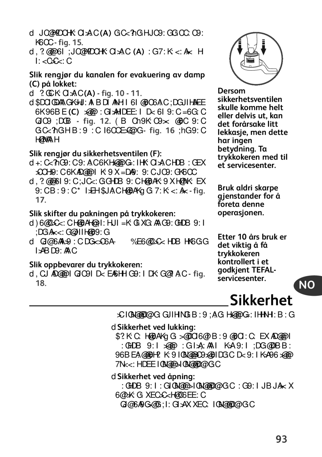 Tefal P4424735 manual Sikkerhet, Snu lokket rundt og plasser det over kjelen fig 