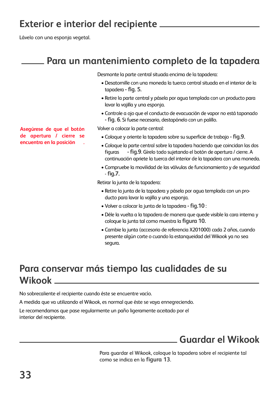 Tefal P6060437 manual Exterior e interior del recipiente, Para un mantenimiento completo de la tapadera, Guardar el Wikook 