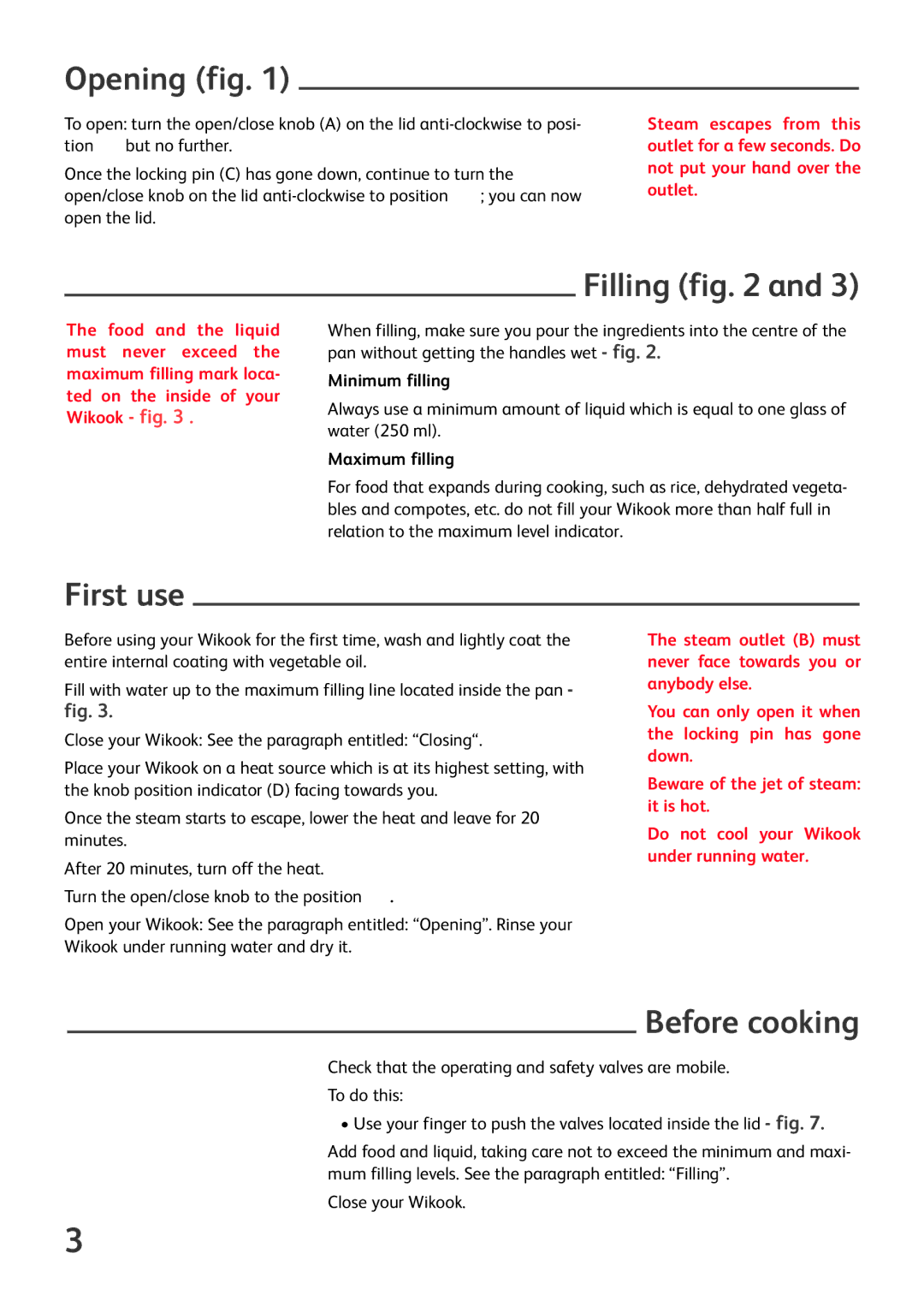 Tefal P6060436, P6060400, P6060401 manual Opening fig, First use Filling, Before cooking, Minimum filling, Maximum filling 