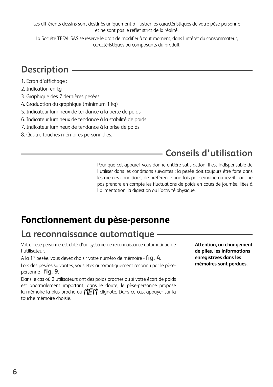 Tefal PP5049A6, PP5049B9, PP5049A5 manual Description, Conseils d’utilisation, La reconnaissance automatique 