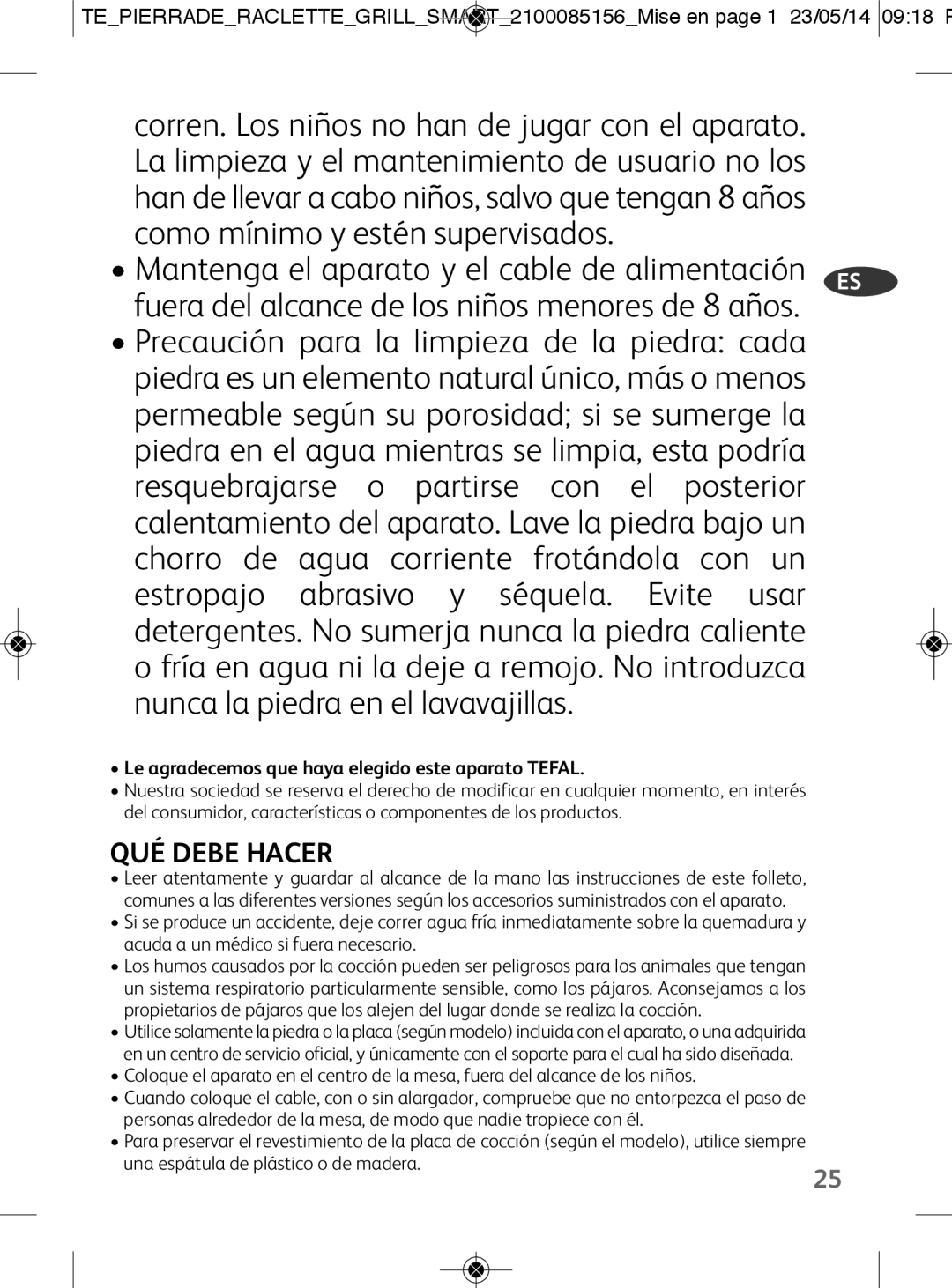 Tefal PR457812 manual QUÉ Debe Hacer, Le agradecemos que haya elegido este aparato Tefal 