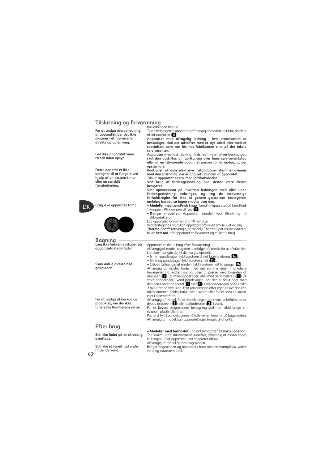 Tefal PY551712 manual Tilslutning og forvarmning, Bagning, Efter brug, Skær aldrig direkte ned i grillpladen 