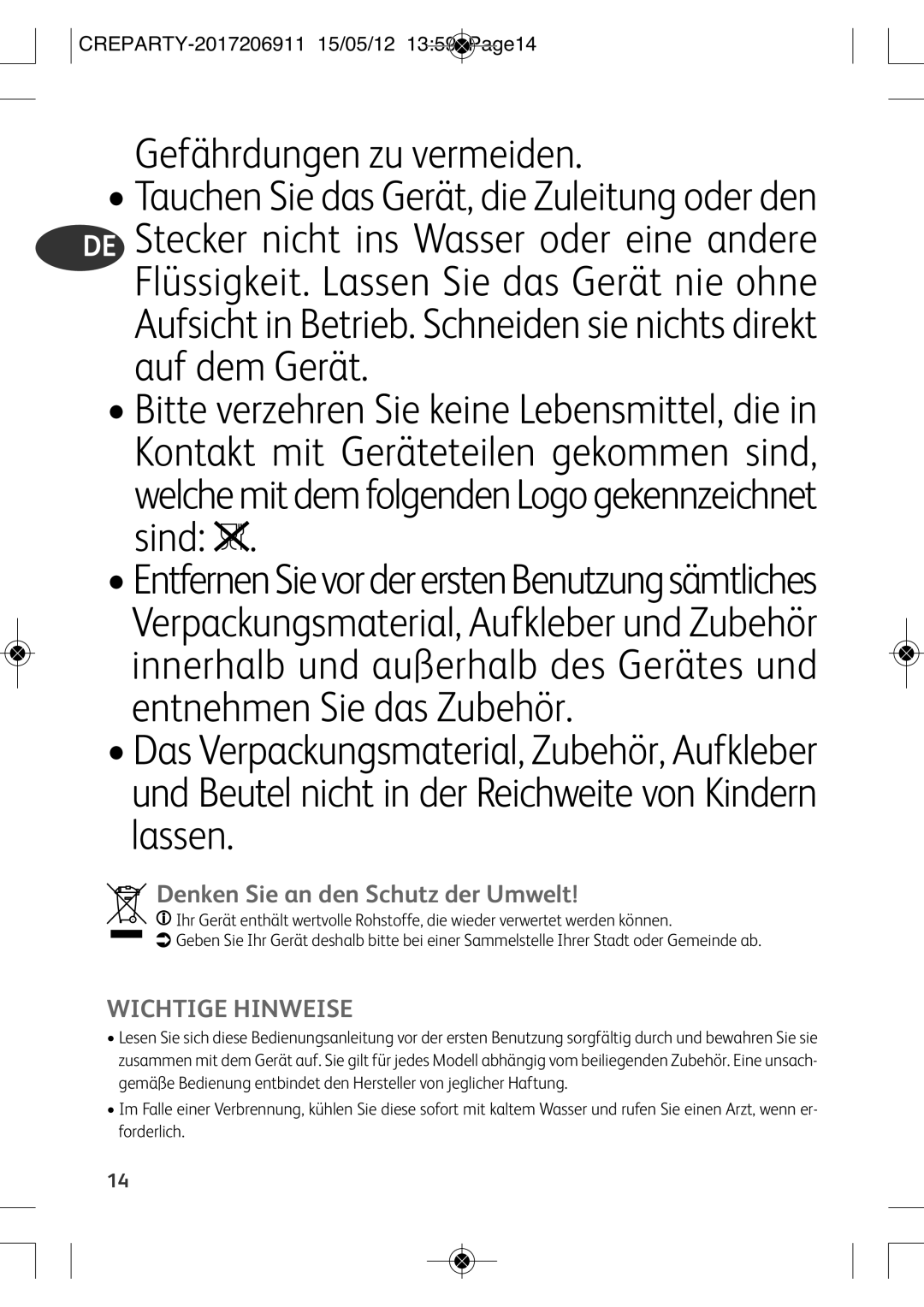 Tefal PY556812, PY556816 Gefährdungen zu vermeiden, Auf dem Gerät, Denken Sie an den Schutz der Umwelt, Wichtige Hinweise 