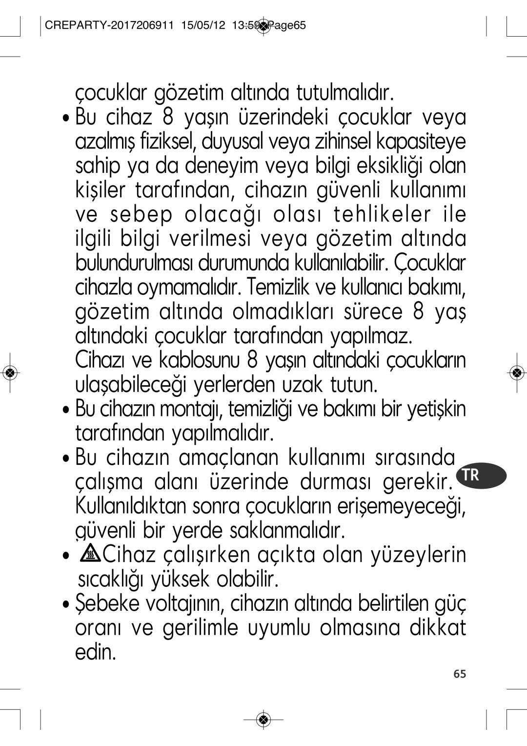 Tefal PY556816, PY556812 manual Çocuklar gözetim altında tutulmalıdır 