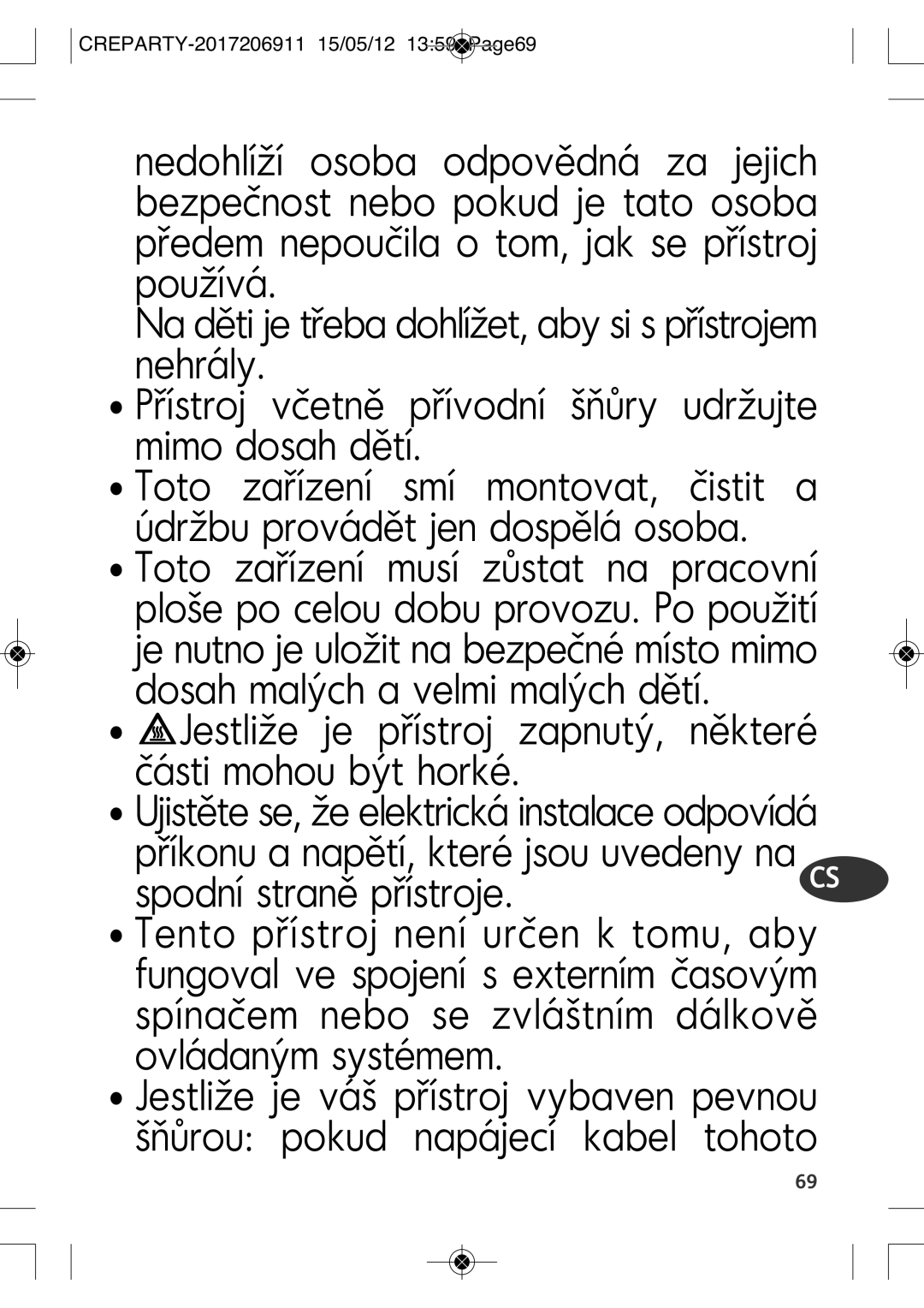 Tefal PY556816, PY556812 manual Jestliže je přístroj zapnutý, některé části mohou být horké, Spodní straně přístroje 