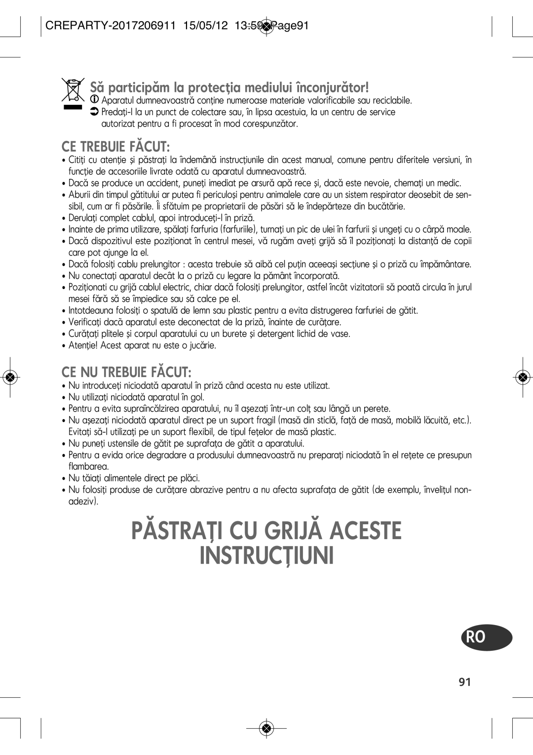 Tefal PY556816 Păstraţi CU Grijă Aceste Instrucţiuni, Să participăm la protecţia mediului înconjurător, CE Trebuie Făcut 