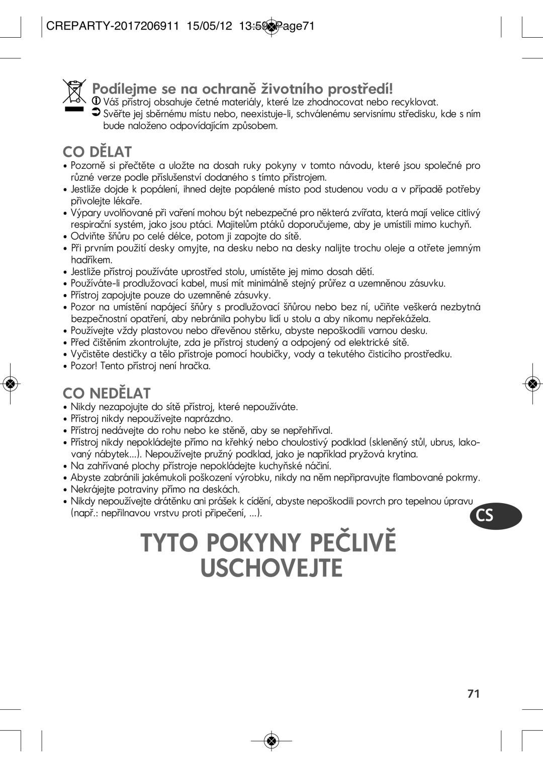 Tefal PY557O12 manual Tyto Pokyny Pečlivě Uschovejte, Podílejme se na ochraně životního prostředí, CO Dělat, CO Nedělat 