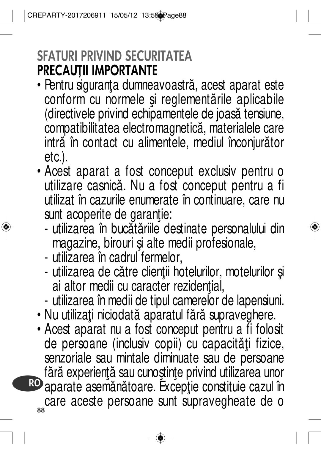 Tefal PY557O12 manual Sfaturi Privind Securitatea, Utilizarea în cadrul fermelor 