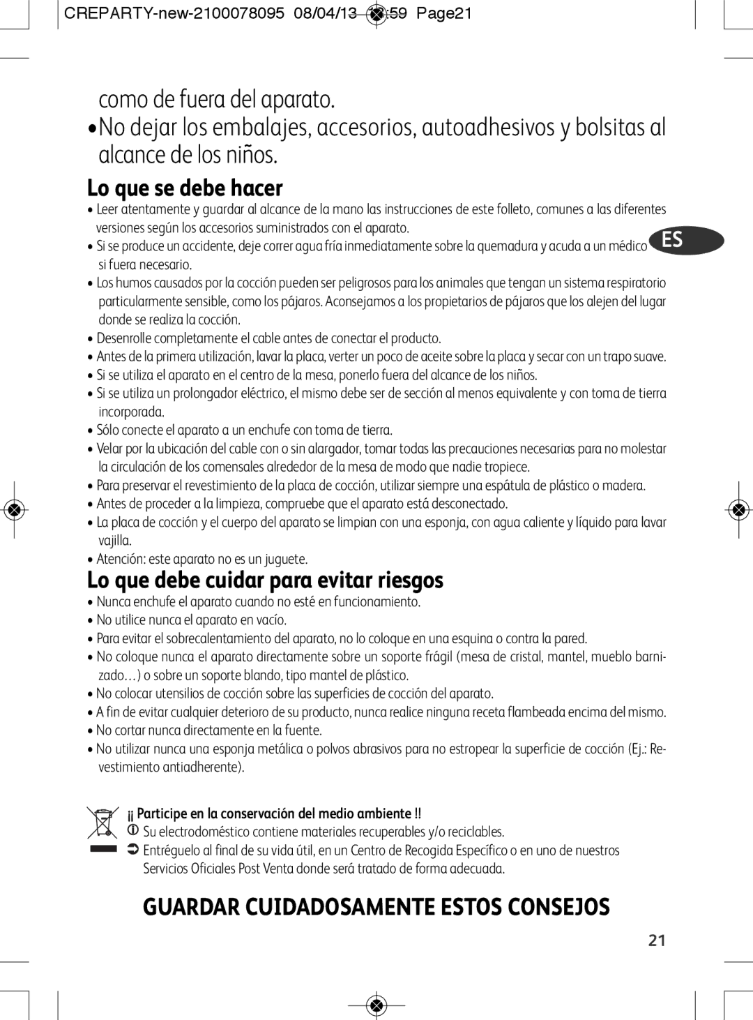 Tefal PY558813 manual Lo que se debe hacer, Lo que debe cuidar para evitar riesgos, Guardar Cuidadosamente Estos Consejos 