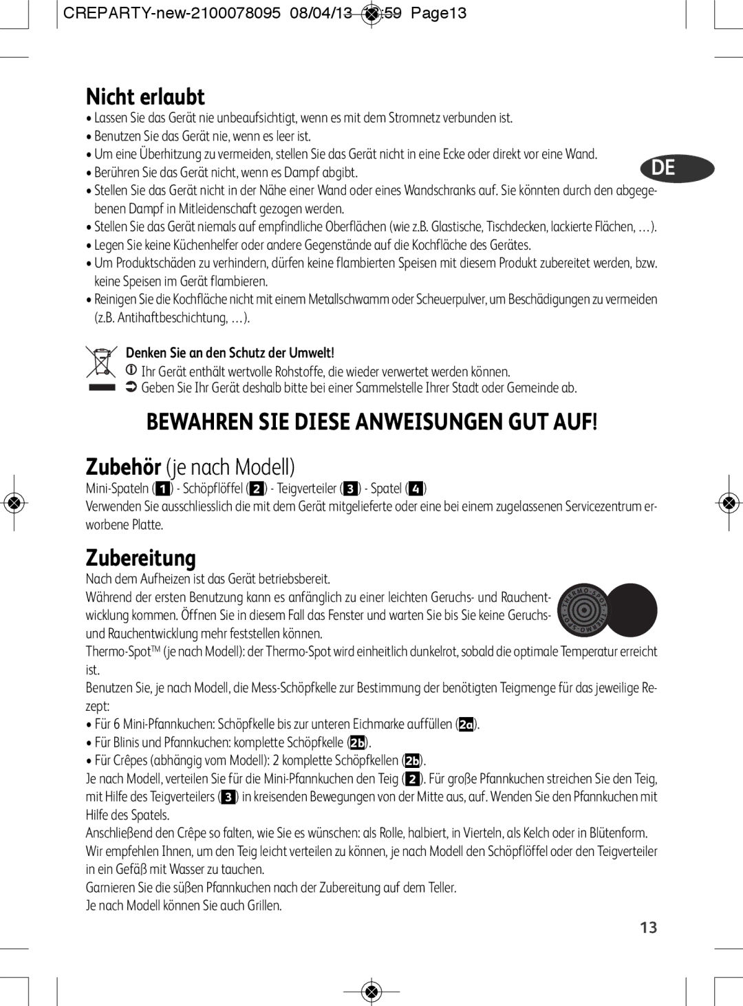 Tefal PY559312 manual Nicht erlaubt, Bewahren SIE Diese Anweisungen GUT AUF, Zubehör je nach Modell, Zubereitung 