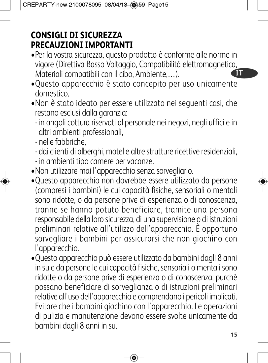 Tefal PY559312 manual Consigli DI Sicurezza Precauzioni Importanti 