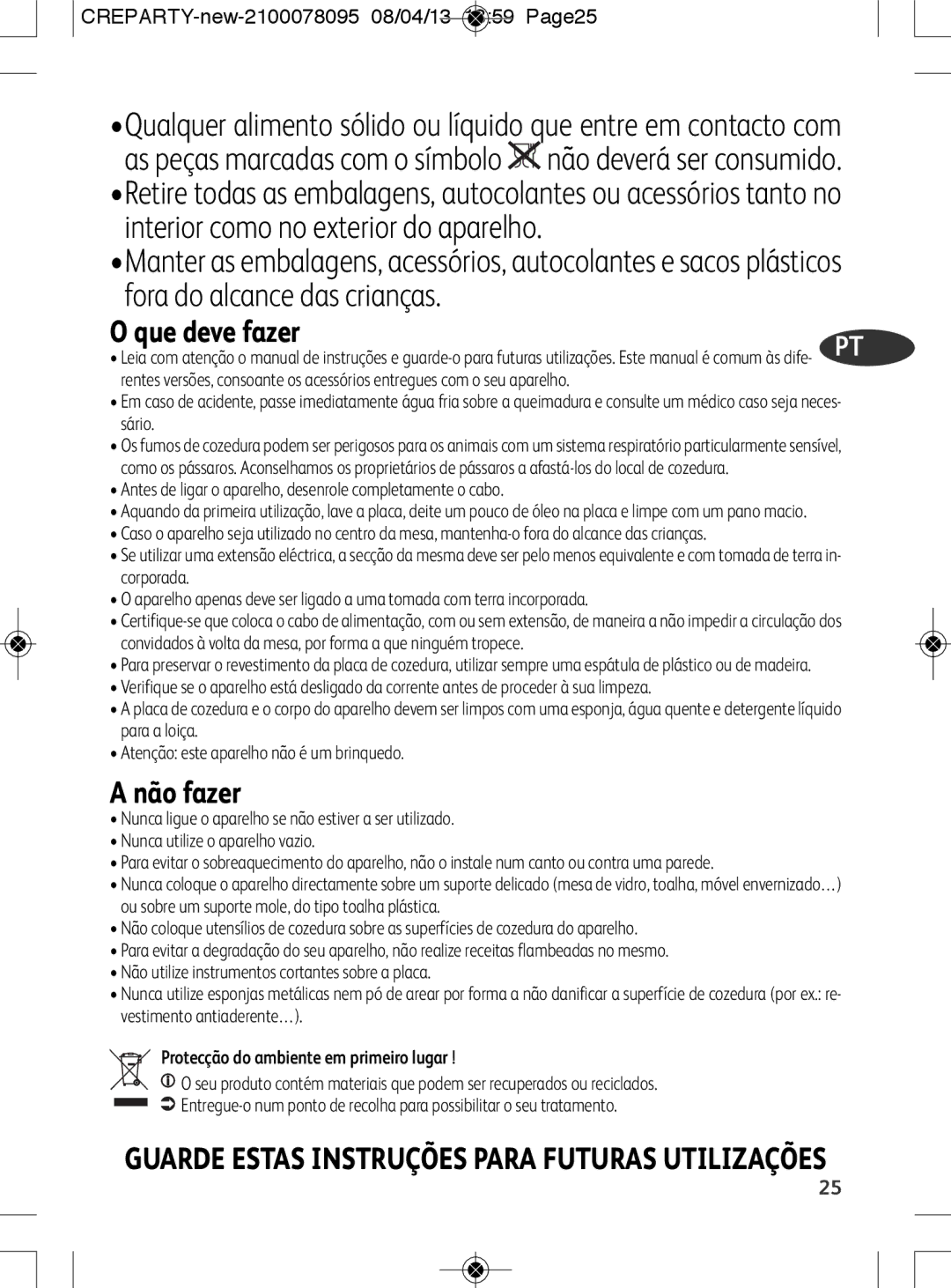 Tefal PY559312 manual Que deve fazer, Não fazer, Protecção do ambiente em primeiro lugar 