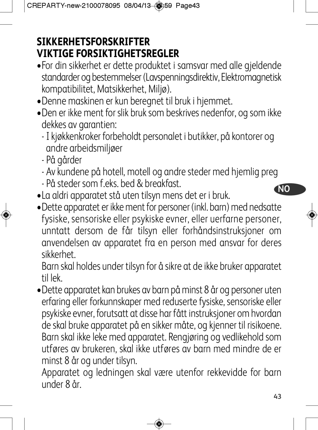 Tefal PY559312 manual Sikkerhetsforskrifter Viktige Forsiktighetsregler 